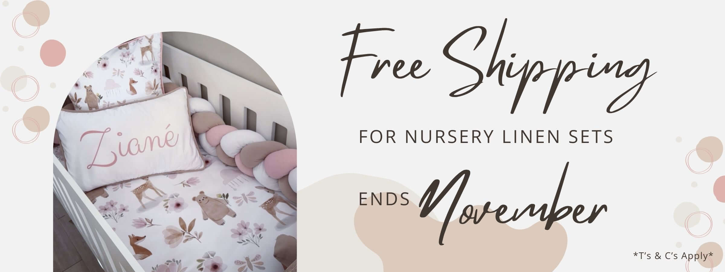 Nursery linen set with 'Ziane' branding, featuring a crib and baby items, with promotional text for free shipping.